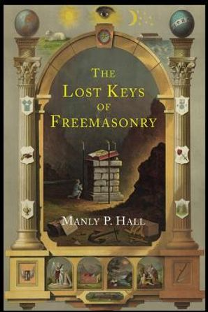 Lost Keys to Freemasonry